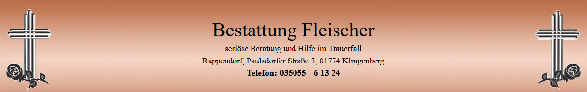 Bestattung Fleischer Klingenberg – Sächsische Schweiz Osterzgebirge